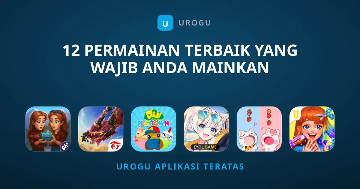 12 Permainan Terbaik yang Wajib Anda Mainkan Sekarang